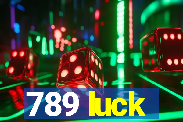 789 luck